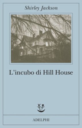 L'incubo di Hill House Shirley Jackson