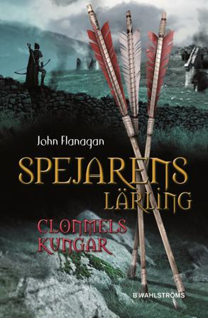 Clonmels kungar - Bok av John Flanagan - Kartonnage