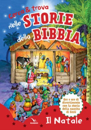Cerca & trova nelle storie della Bibbia. Il Natale Charlotte Thoroe