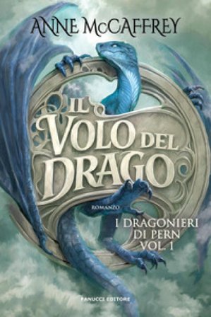 Volo di drago. I dragonieri di Pern. Con Ex libris. Con Segnalibro. Vol. 1 Ann McCaffrey