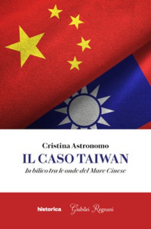 Il caso Taiwan. In bilico tra le onde del mare cinese Cristina Astronomo