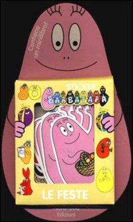 Barbapapà. Le feste. Con adesivi. Ediz. illustrata Talus Taylor
