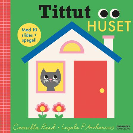 Tittut Huset - Bok av Camilla Reid & Ingela Arrhenius - Board book