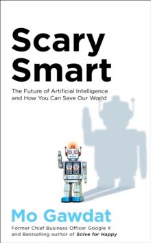 Scary Smart - Bok av Mo Gawdat - Häfte
