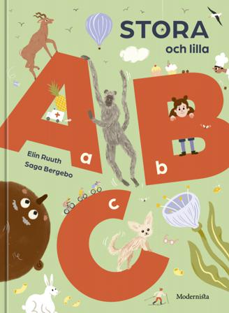 Stora och lilla AaBbCc - Bok av Elin Ruuth & Saga Bergebo - Inbunden