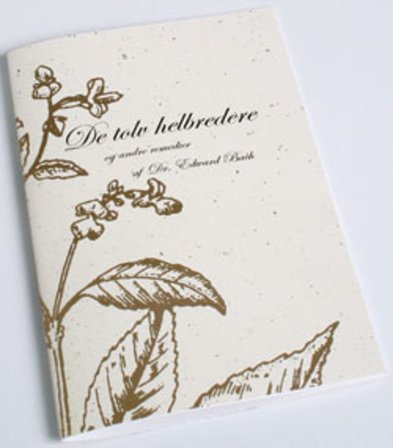 Bach Bog: Bach De 12 helbredere 1 stk., Helse & Madvarer, Øvrigt, Bøger Om Sundhed