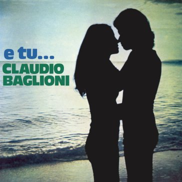 E tu...(cd green) Claudio Baglioni