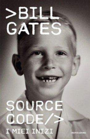 Source code. I miei inizi Bill Gates