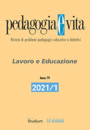 Pedagogia e vita (2021). Vol. 1: Lavoro e Educazione