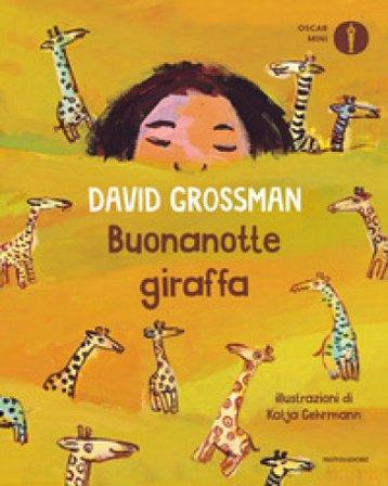 Buonanotte giraffa. Ediz. a colori David Grossman