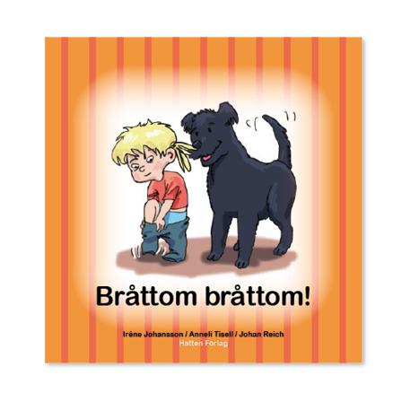 Bråttom bråttom! - Bok av Iréne Johansson & Anneli Tisell - Inbunden
