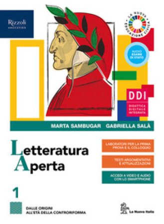Letteratura aperta. Con Contenuti di base e Laboratorio di metodo per il terzo e quarto anno e Fascicolo pandemia. Per le Scuole superiori. Con e-book
