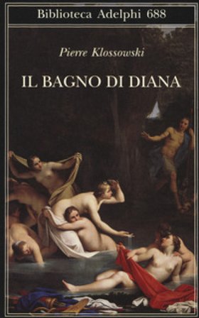 Il bagno di Diana Pierre Klossowski
