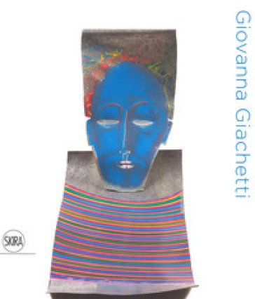 Giovanna Giachetti. Ediz. italiana e inglese Martina Corgnati