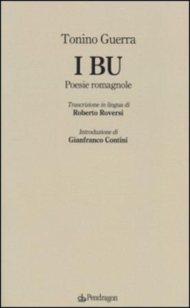 I bu. Poesie romagnole Tonino Guerra