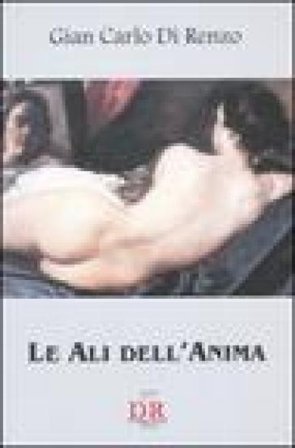 Le ali dell'anima G. Carlo Di Renzo