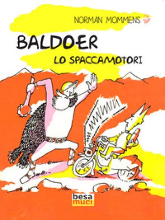 Baldoer. Lo spaccamotori Norman Mommens