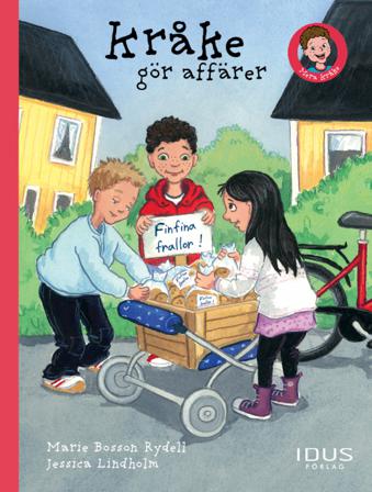 Kråke gör affärer - Bok av Marie Bosson Rydell - Inbunden