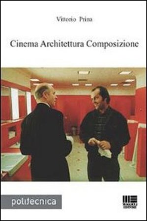Cinema architettura composizione Vittorio Prina