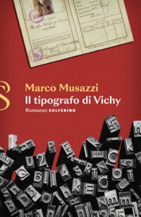Il tipografo di Vichy Marco Musazzi