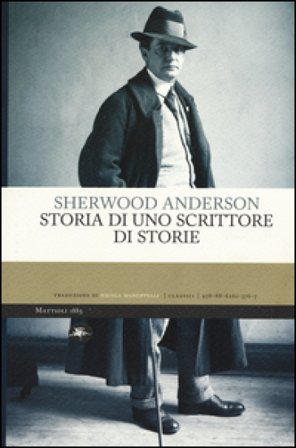 Storia di uno scrittore di storie Sherwood Anderson