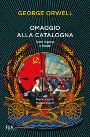 Omaggio alla Catalogna. Testo inglese a fronte George Orwell