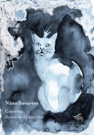 Gatterìa. Nuova stranissima storia di un principe gattesco Nino Savarese