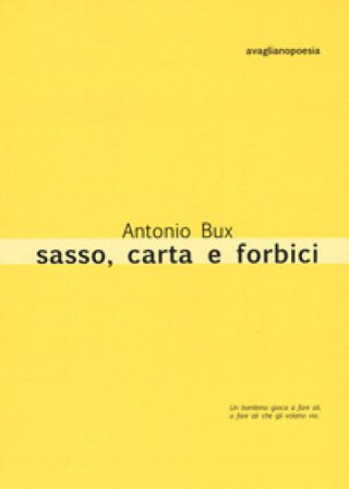 Sasso, carta e forbici Antonio Bux