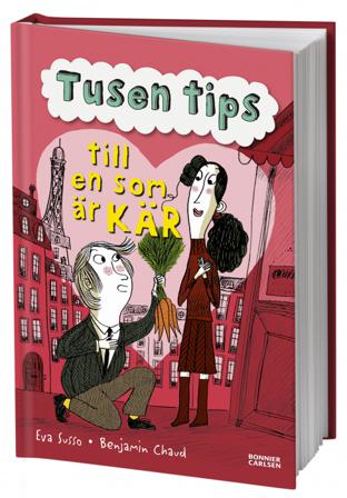 Tusen tips till en som är kär - Bok av Eva Susso - Inbunden