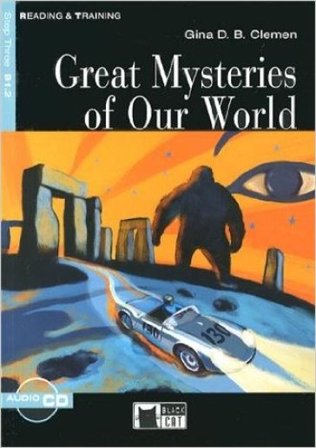 Great mysteries of our world. Con CD Audio Gina D. B. Clemen
