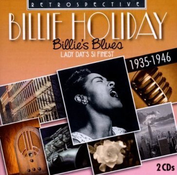 Billie holiday. billie's blues, lady day's 51 fine Billie Holiday