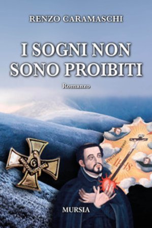 I sogni non sono proibiti Renzo Caramaschi
