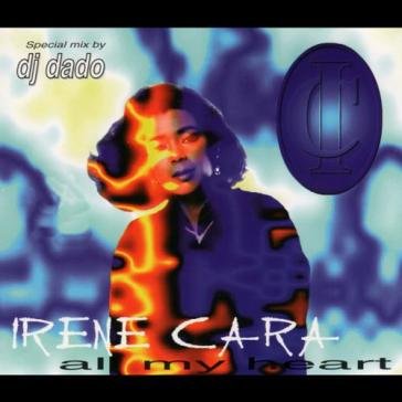 All my heart - dj dado remix Irene Cara