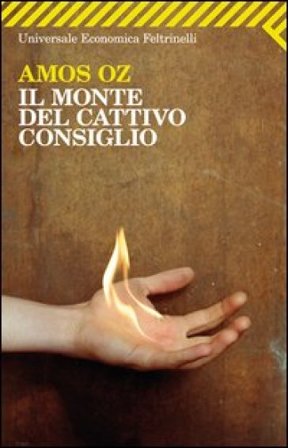 Il monte del cattivo consiglio Amos Oz