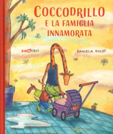 Coccodrillo e la famiglia innamorata. Ediz. a colori Daniela Kulot