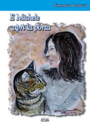 E Michele aprì la porta Simonetta Casaccia