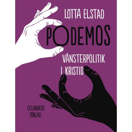 Podemos : Vänsterpolitik I Kristid 9789187393310