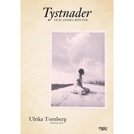 Tystnader : och andra röster 9789189047815