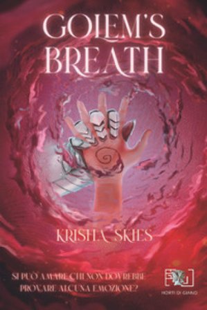 Golem's breath. Ediz. italiana Krisha Skies