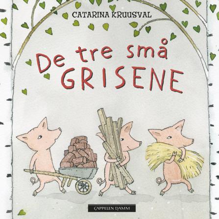 De tre små grisene - Bok av Catarina Kruusval - Board book