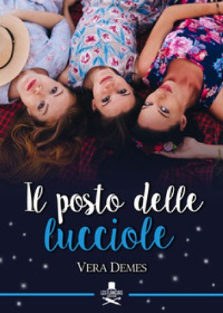 Il posto delle lucciole Vera Demes