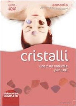 Cristalli. Una cura naturale per tutti. DVD. Con libro Keri Manning