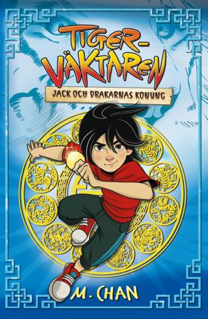 Jack och drakarnas konung - Bok av Maisie Chan - Inbunden