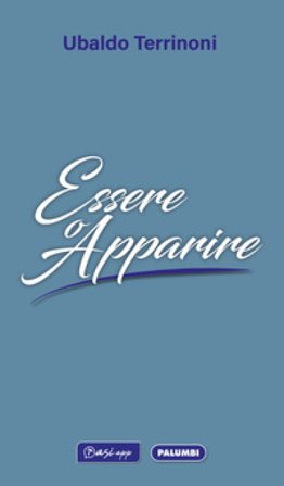 Essere o apparire Ubaldo Terrinoni