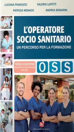 L'operatore socio-sanitario. Un percorso per la formazione Luciana Panicucci