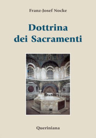 Dottrina dei sacramenti Franz-Josef Nocke