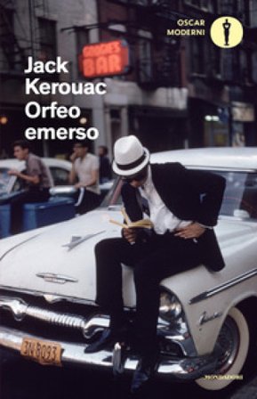 Orfeo emerso Jack Kerouac