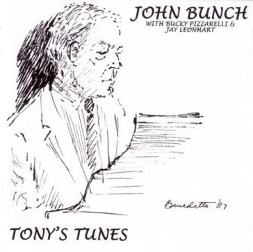 Tony s tunes JOHN BUNCH