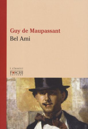 Bel-Ami Guy de Maupassant