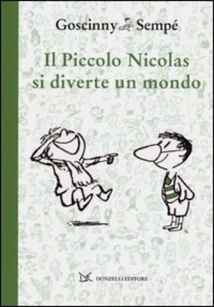 Il piccolo Nicolas si diverte un mondo René Goscinny
